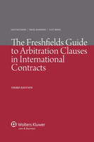 The Freshfields Guide to Arbitration Clauses in International Contracts - 3rd Edition