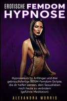 Erotische Femdom Hypnose