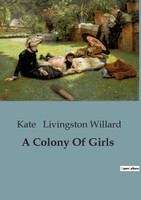 A Colony Of Girls
