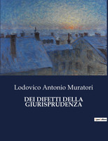 DEI DIFETTI DELLA GIURISPRUDENZA