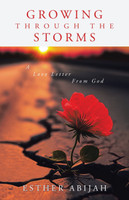 Growing Through The Storms