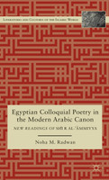 Egyptian Colloquial Poetry in the Modern Arabic Canon