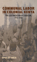 Communal Labor in Colonial Kenya