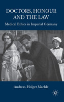 Doctors, Honour and the Law