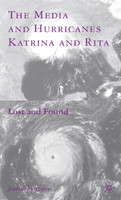 The Media and Hurricanes Katrina and Rita