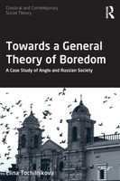 Towards a General Theory of Boredom