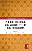 Production, Trade, and Connectivity in Pre-Roman Italy