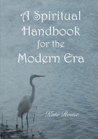 A Spiritual Handbook for the Modern Era