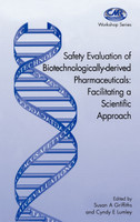 Safety Evaluation of Biotechnologically-derived Pharmaceuticals