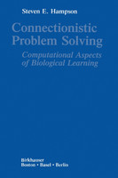 Connectionistic Problem Solving