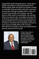 Aging Well and Reaching Beyond