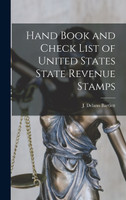 Hand Book and Check List of United States State Revenue Stamps