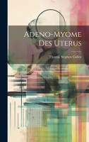 Adeno-Myome Des Uterus