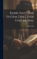 Rabbi Nathans System Der Ethik Und Moral