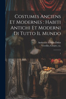 Costumes anciens et modernes