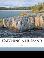 Catching a husband ..