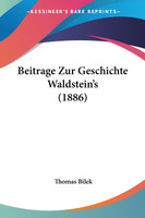 Beitrage Zur Geschichte Waldstein's (1886)