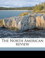 The North American review Volume 168