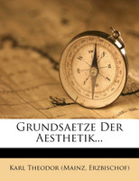 Grundsaetze Der Aesthetik...