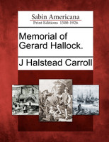 Memorial of Gerard Hallock.