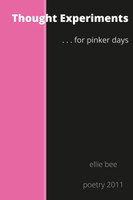 Thought Experiments ...for pinker days.