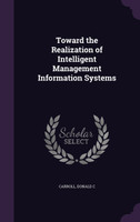 Toward the Realization of Intelligent Management Information Systems