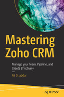 Mastering Zoho CRM