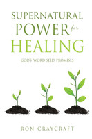 Supernatural Power for HEALING