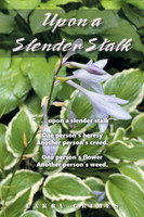 Upon a Slender Stalk