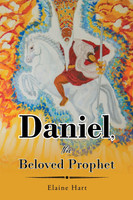 Daniel, the Beloved Prophet