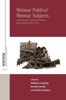 Weimar Publics/Weimar Subjects