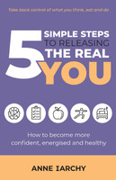 5 Simple Steps to Releasing the Real You