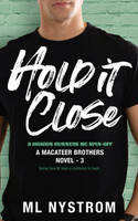Hold It Close