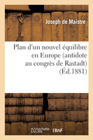 Plan d'un nouvel équilibre en Europe (antidote au congrès de Rastadt)