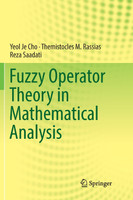 Fuzzy Operator Theory in Mathematical Analysis
