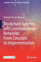Blockchain Systems and Communication Networks