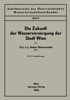 Die Zukunft Der Wasserversorgung Der Stadt Wien