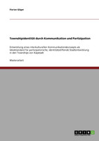 Townshipidentität durch Kommunikation und Partizipation