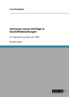 Vertrauen versus Verträge in Geschäftsbeziehungen