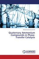 Quaternary Ammonium Compounds in Phase-Transfer Catalysis