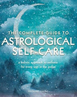 Complete Guide to Astrological Self Care