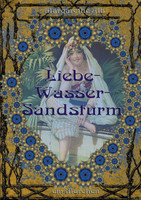Liebe-Wasser-Sandsturm