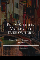 From Silicon Valley to Everywhere