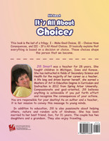 It's All About Choices