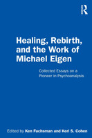 Healing, Rebirth and the Work of Michael Eigen