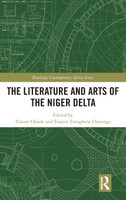 The Literature and Arts of the Niger Delta