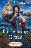 Discerning Grace (The White Sails Series Book 1)