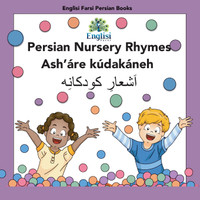 Persian Nursery Rhymes Ash'áre Kúdakáneh
