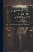 The Law of Life and Fire Insurances