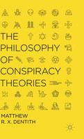 The Philosophy of Conspiracy Theories